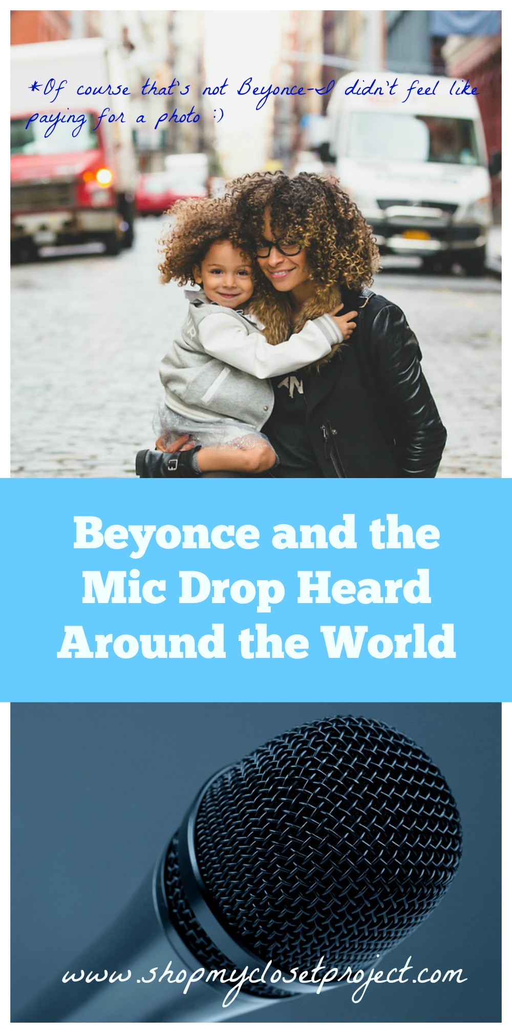 Beyonce, the Mic Drop Heard Around the World-and the Money Message She Taught Me